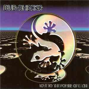 Dub Ghecko - Love To The Power Of Each mp3 download