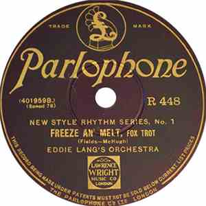 Eddie Lang's Orchestra / Louis Armstrong's Hot Five - Freeze An' Melt / West End Blues download mp3