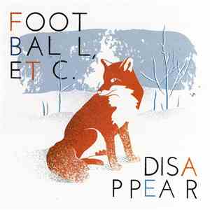 Football, Etc. - Disappear download mp3