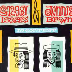 Gregory Isaacs & Dennis Brown - No Contest download mp3