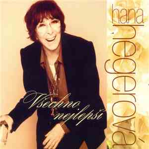 Hana Hegerová - Všechno Nejlepší download mp3