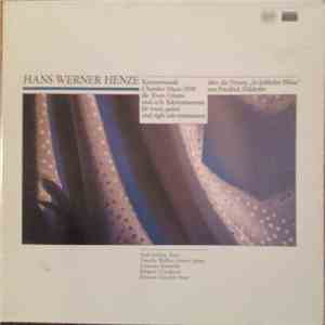 Hans Werner Henze - Neill Jenkins, Timothy Walker, Scharoun-Ensemble, Brynmor Llewelyn Jones - Kammermusik = Chamber Music 1958 Über Die Hymne „In Lieblicher Bläue“ Von Friedrich Hölderlin (Für Tenor, Gitarre Und Acht Soloinstrumente = For Tenor, Guitar A download mp3