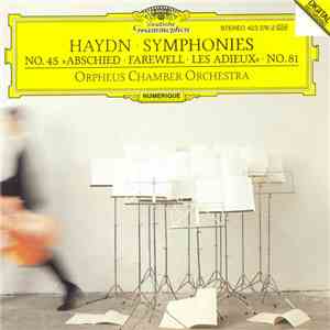 Haydn - Orpheus Chamber Orchestra - Symphonies No. 45 "Farewell" • No. 81 download mp3