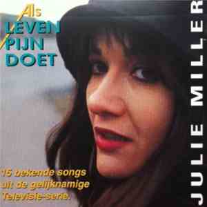 Julie Miller - Als Leven Pijn Doet download mp3