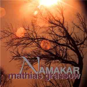 Mathias Grassow - Namakar download mp3