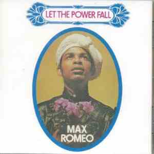 Max Romeo - Let The Power Fall download mp3