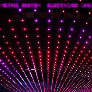 Metric System - Electronic Dub download mp3