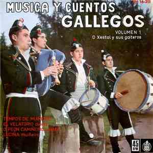 O Xestal Y Sus Gaiteros - Música Y Cuentos Gallegos (Volumen1) download mp3