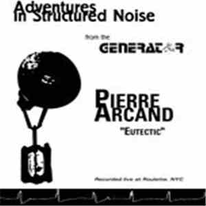 Pierre-André Arcand - Eutetic download mp3