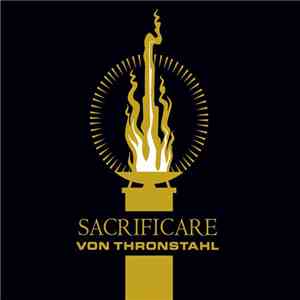 Von Thronstahl - Sacrificare download mp3