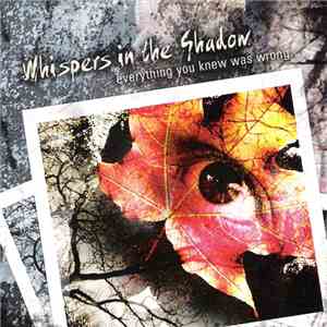 Whispers In The Shadow - Everything You Knew Was Wrong... mp3 download
