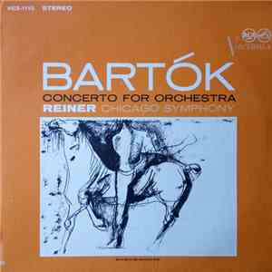 Bartók / Reiner / Chicago Symphony - Concerto For Orchestra download mp3