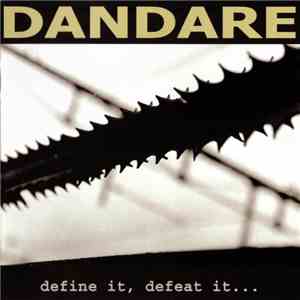 Dandare - Define It, Defeat It... download mp3