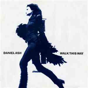 Daniel Ash - Walk This Way download mp3