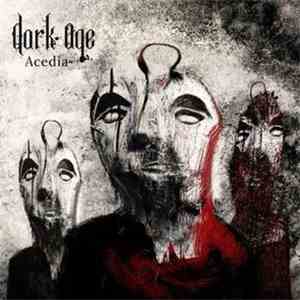 Dark Age - Acedia download mp3