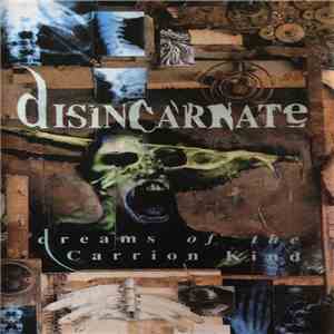 Disincarnate - Dreams Of The Carrion Kind download mp3