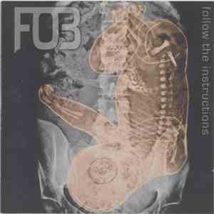 F.O.B.  - Follow The Instructions download mp3
