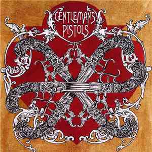 Gentlemans Pistols - Gentlemans Pistols mp3 download