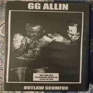 GG Allin - Outlaw Scumfuc download mp3