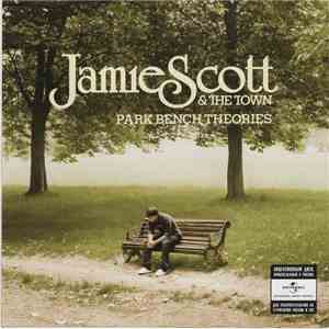 Jamie Scott & The Town - Park Bench Theories download mp3