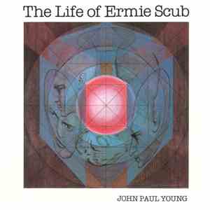 John Paul Young  - The Life Of Ermie Scub download mp3