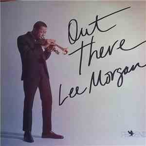 Lee Morgan - Out There download mp3