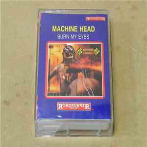Machine Head  - Burn My Eyes download mp3
