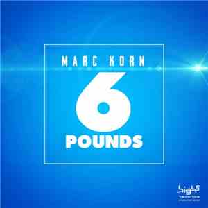 Marc Korn - 6 Pounds download mp3