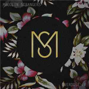 Maudlin Strangers - Overdose EP mp3 download