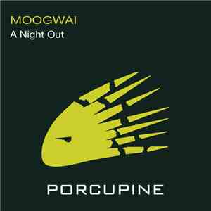 Moogwai - A Night Out download mp3