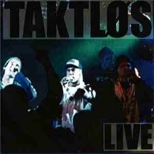 Taktløs - Live download mp3