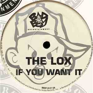 The Lox - If You Want It download mp3