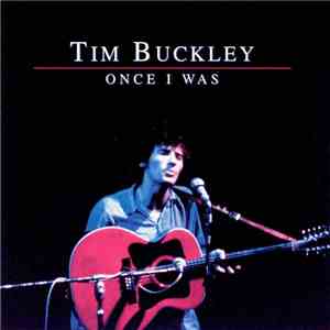 Tim Buckley - Once I Was download mp3