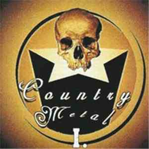 Various - Country Metal Vol. 1. download mp3