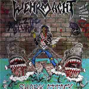 Wehrmacht - Shark Attack download mp3