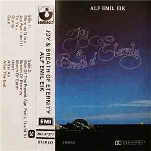 Alf Emil Eik - Joy & Breath Of Eternity download mp3