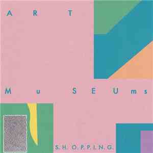 Art Museums - S.H.O.P.P.I.N.G. mp3 download