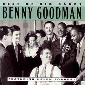 Benny Goodman With Helen Forrest - Best Of Big Bands download mp3