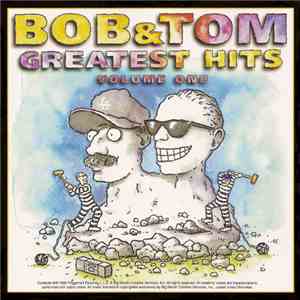 Bob & Tom - Greatest Hits Volume One download mp3
