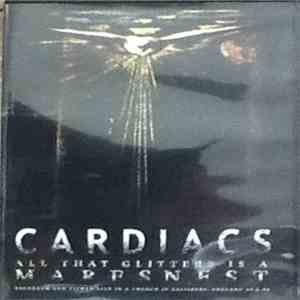 Cardiacs - All That Glitters Is A Maresnest download mp3