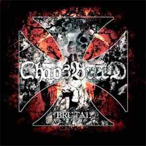 Chaosbreed - Brutal download mp3