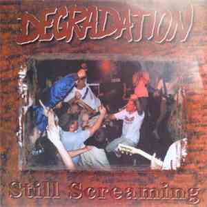 Degradation - Still Screaming download mp3