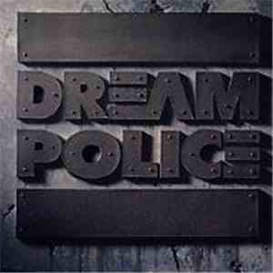 Dream Police  - Dream Police download mp3
