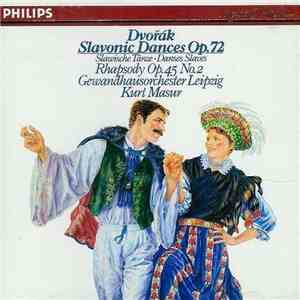 Dvořák - Gewandhausorchester Leipzig / Kurt Masur - Slavonic Dances / Rhapsody Op. 45 No. 2 download mp3