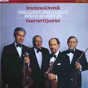 Guarneri Quartet, Smetana, Dvořák - String Quartets - Streichquartette: 'From My Life' / "American" download mp3