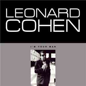 Leonard Cohen - I'm Your Man download mp3