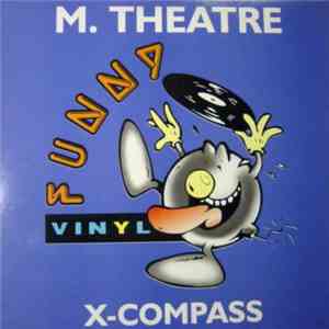 M. Theatre - X-Compass download mp3