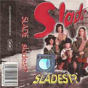Slade - Sladest? download mp3