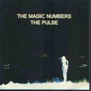 The Magic Numbers - The Pulse download mp3