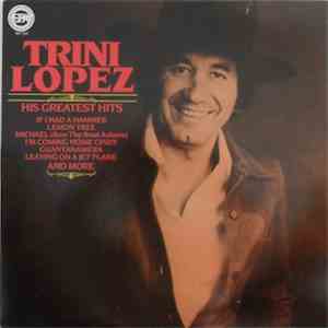 Trini Lopez - His Greatest Hits download mp3